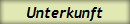 Unterkunft